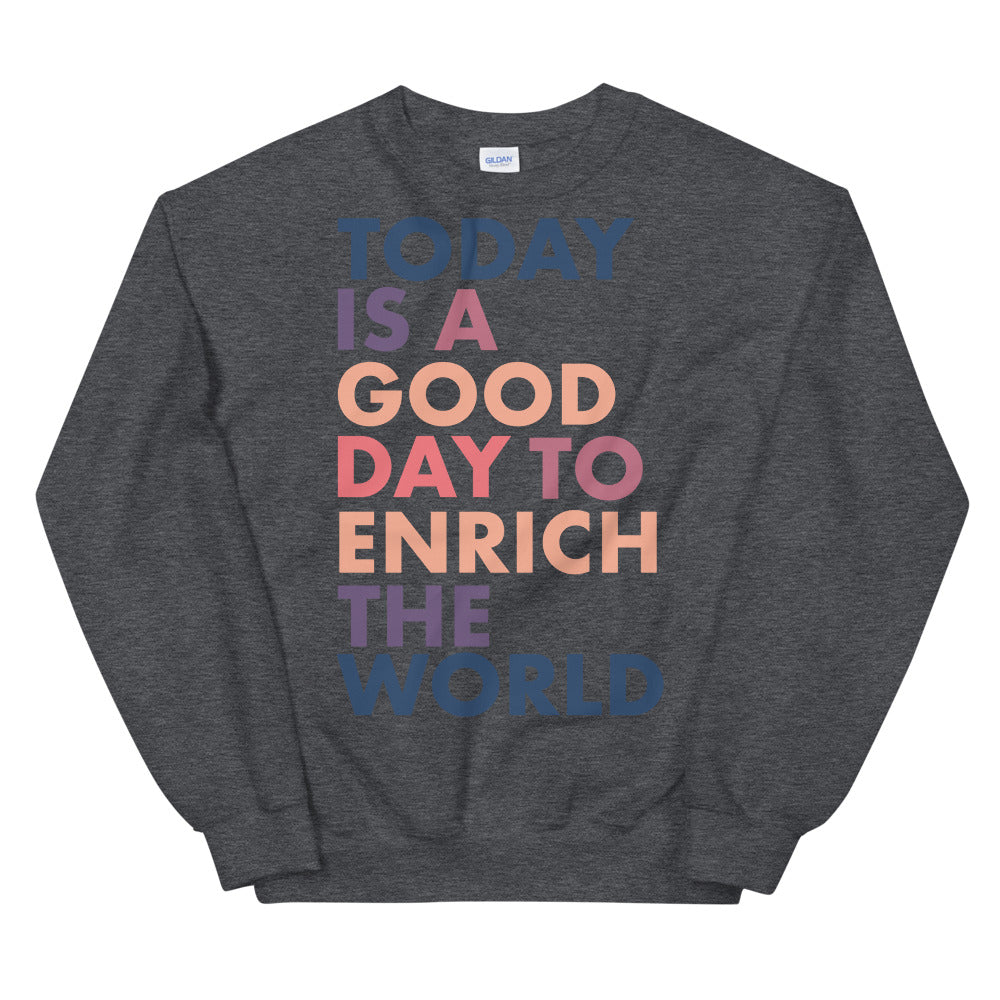 Good Day Collection | Unisex Sweatshirt