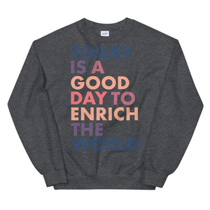 Good Day Collection | Unisex Sweatshirt