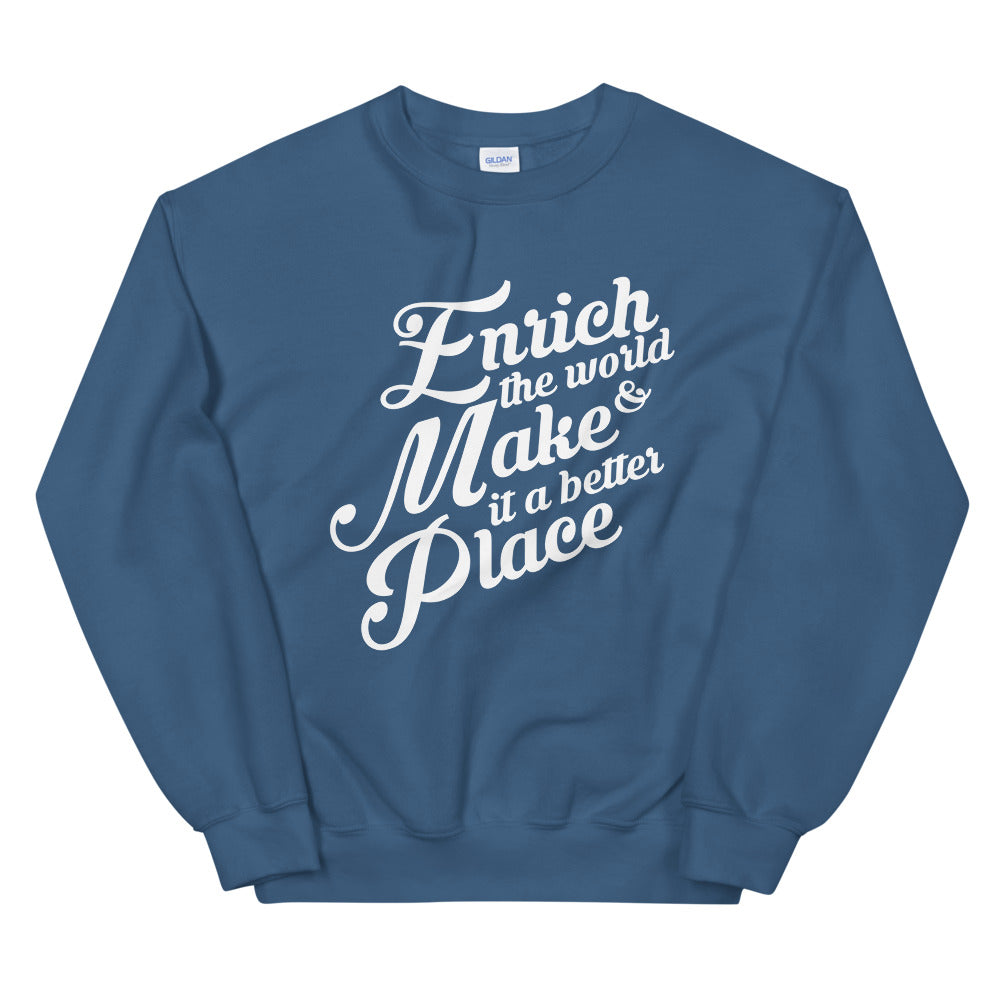 Enrich the World | Unisex Sweatshirt