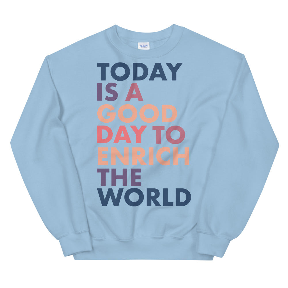 Good Day Collection | Unisex Sweatshirt