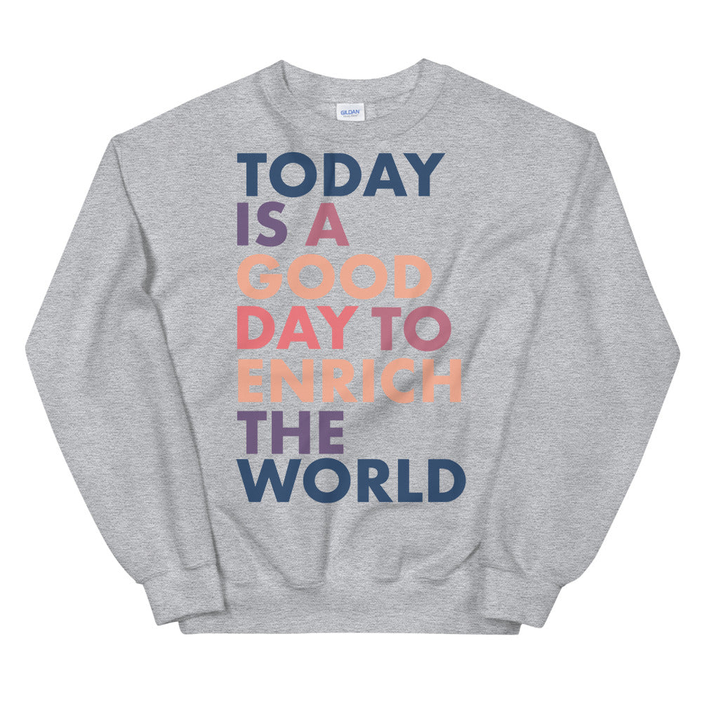 Good Day Collection | Unisex Sweatshirt